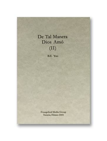 De Tal Maneara Dios Amo (II)