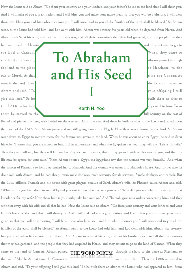 To Abraham and His Seed 1