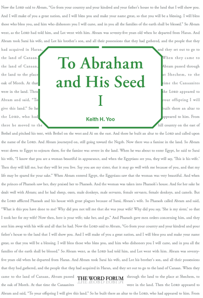To Abraham and His Seed 1