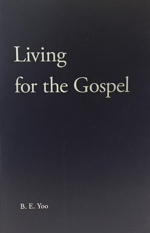 Living for the Gospel