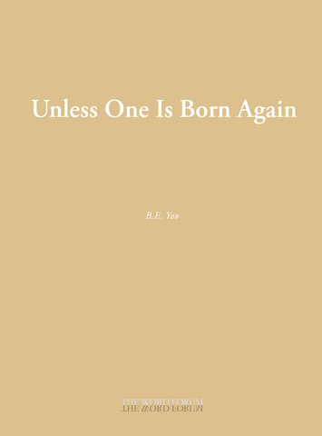 Unless One Is Born Again